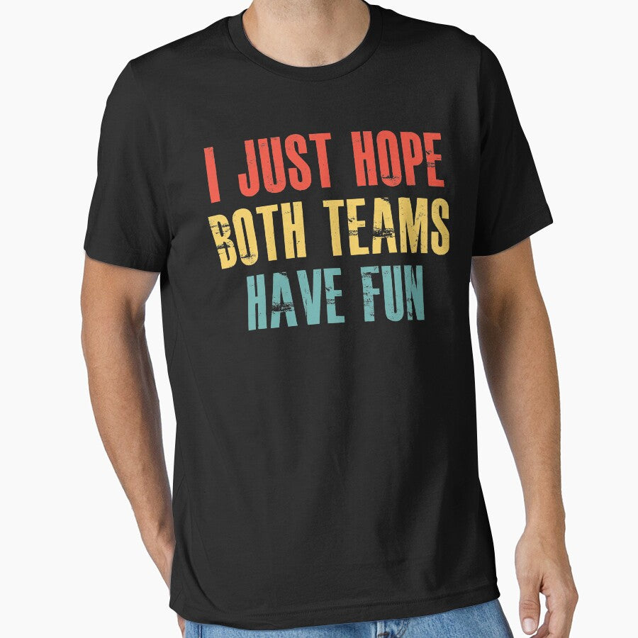 I Just Hope Both Teams Have Fun for Women by hasanmasud