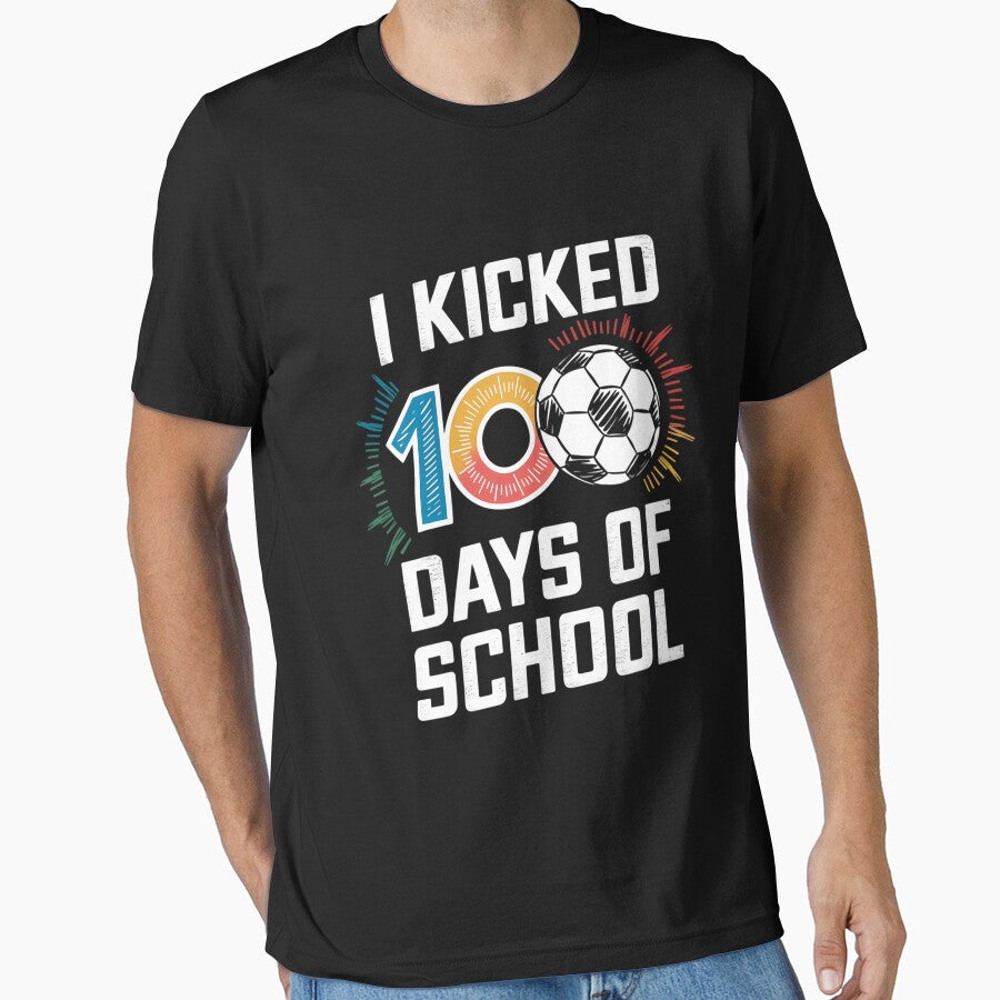 I Kicked 100 Days Of School 100th Day Smarter Soccer by aidenpier