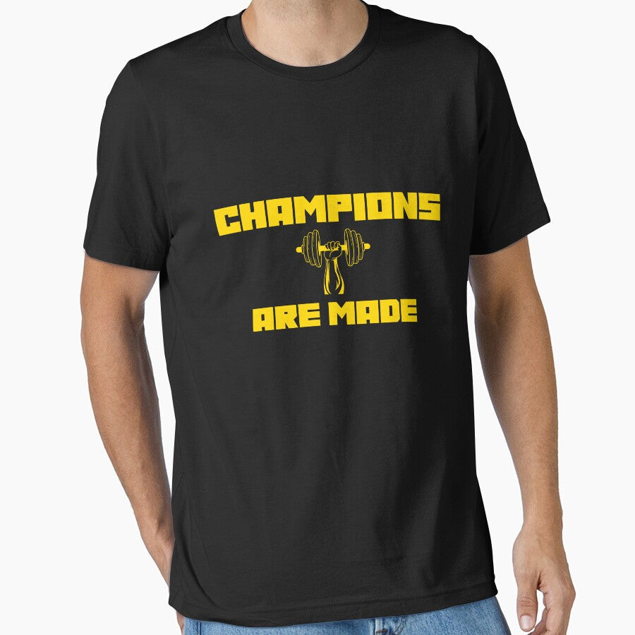 Champions are made Essential T-Shirt Hoodie, Sweatshirt | CoreVibeTees.com