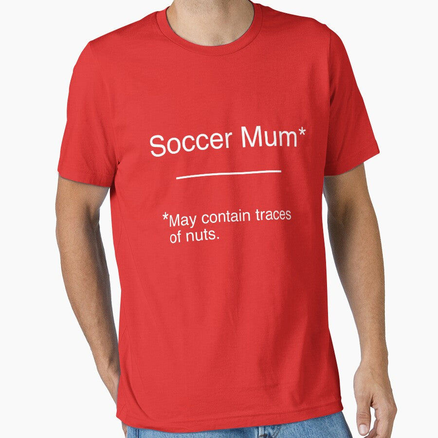 Soccer Mum - May contain traces of nuts. by awley