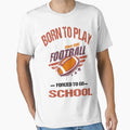born to play football forced to go to school cup and sticker by highteek  ⭐️⭐️⭐️⭐️⭐️