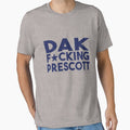 Funny Dak Fcking Prescott For Football Lover by Mer Yem