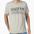 Eat Sleep Play Football-Football worldcup by Al Collections