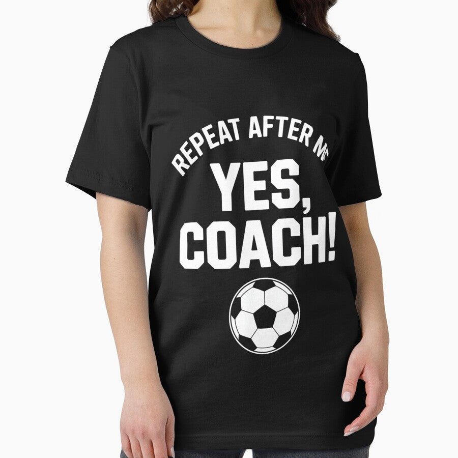 Repeat After Me Yes Coach Soccer Coach by DarioRosales