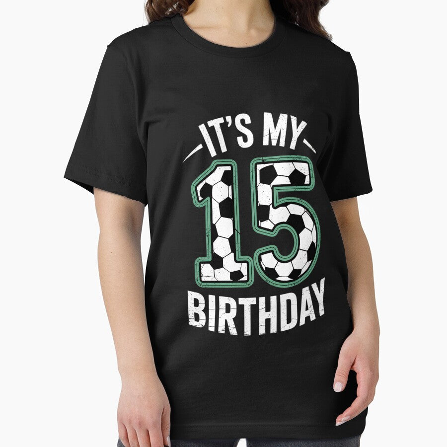 It's My 15th Birthday Soccer 15 Year Old Birthday Boy Girl by ClassicAnthony