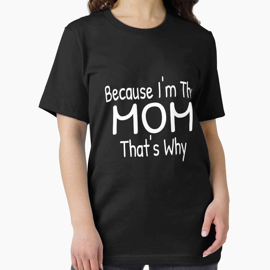 Because I'm The Mom, That's Why by Islanr