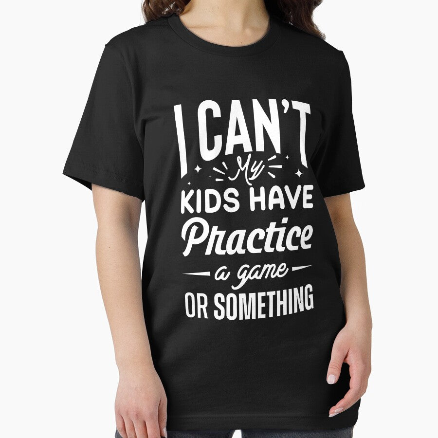 I can’t my kids have practice a game or something by HARI POX