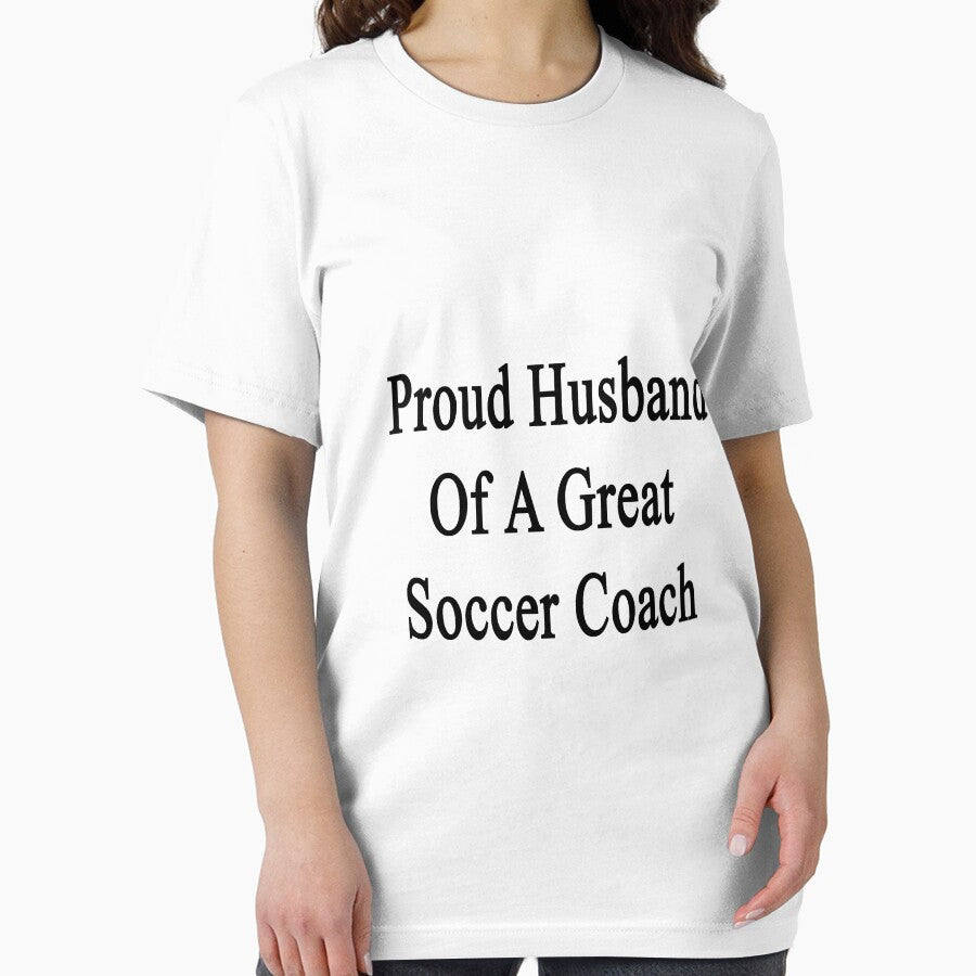 Proud Husband Of A Great Soccer Coach by supernova23