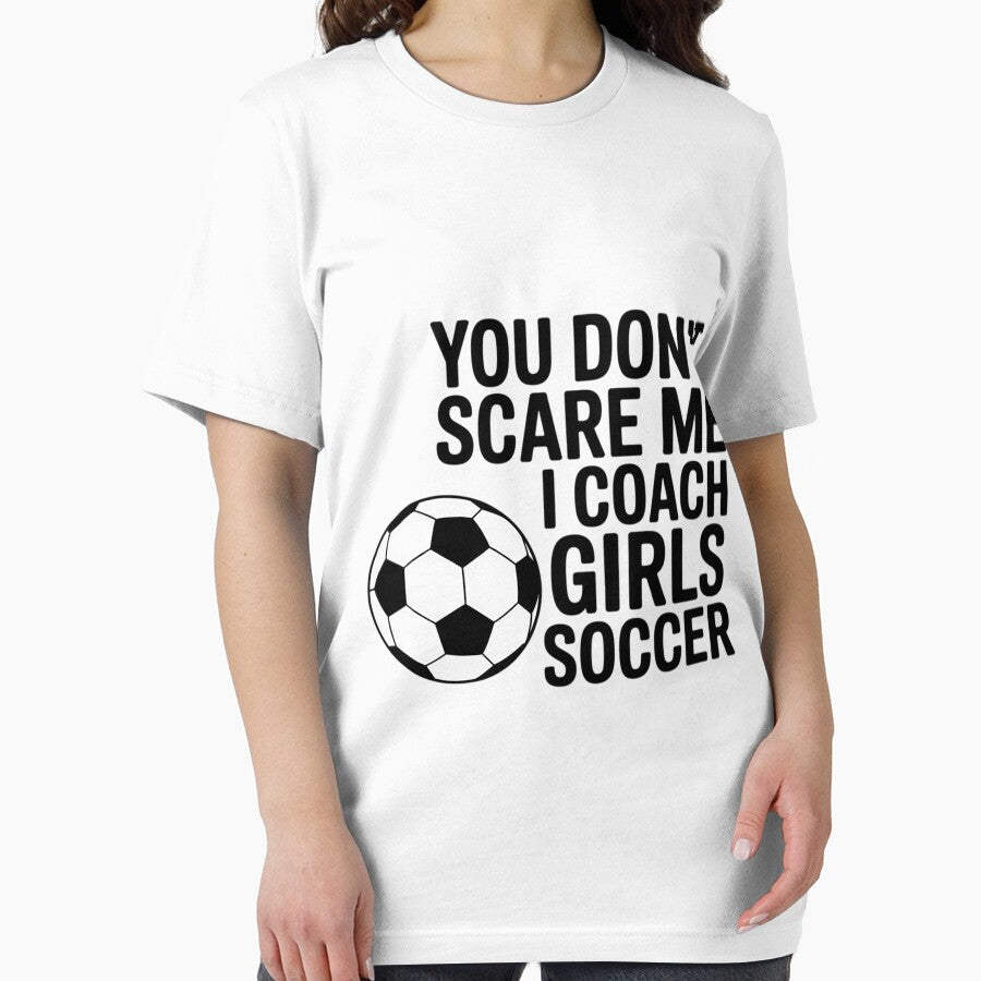 Coaches Gift You Don't Scare Me I Coach Girls Soccer Coach by LapFemile