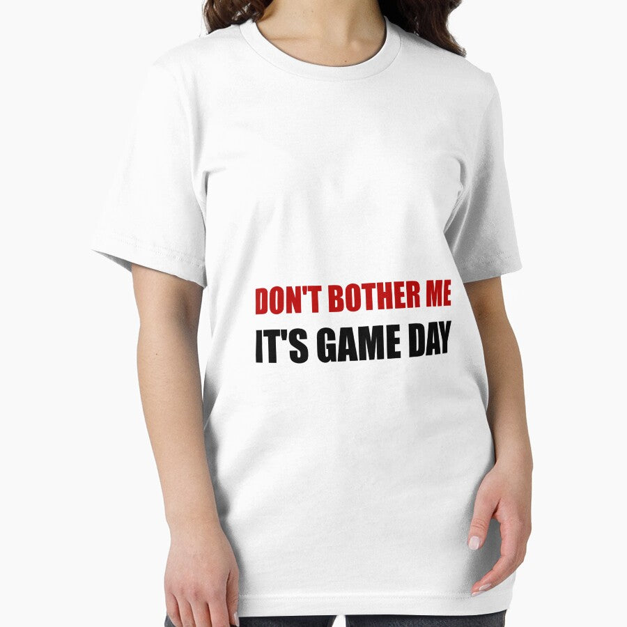 Do Not Bother Me Game Day by TheBestStore