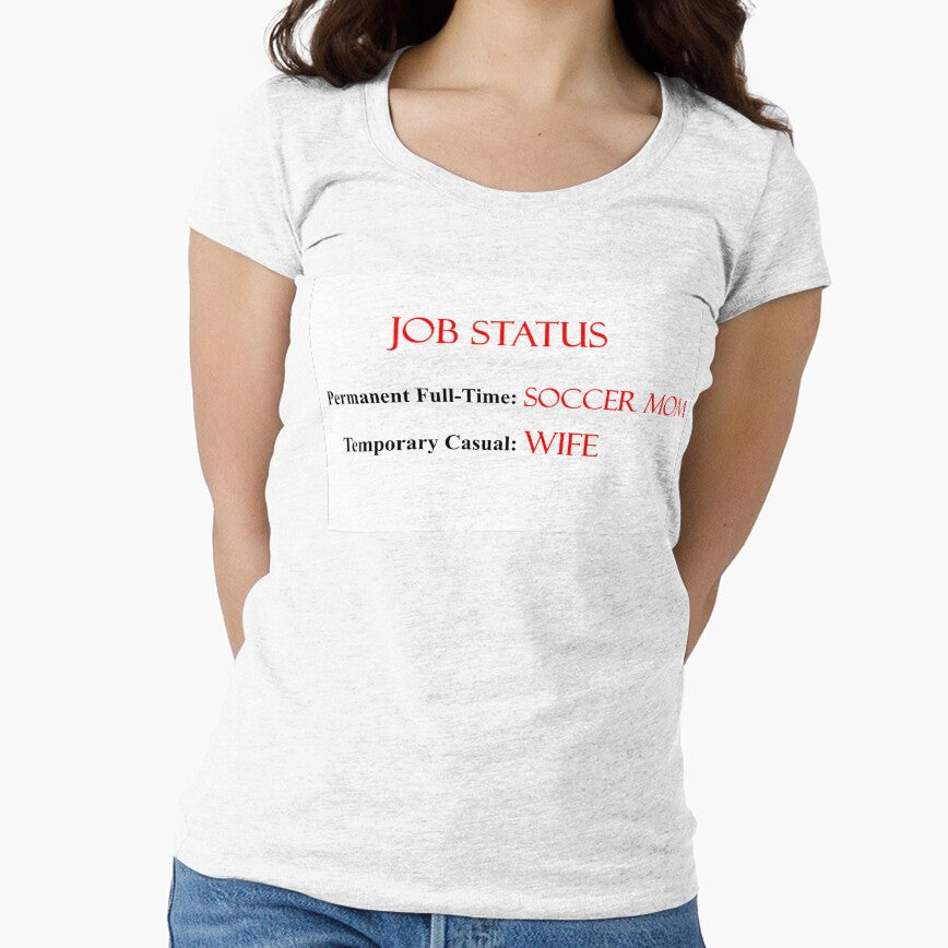 Job Status - Soccer Mom/Wife by NihaCollection