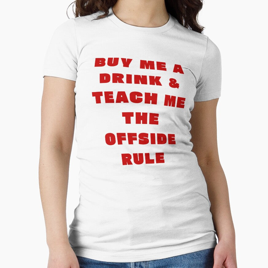 BUY ME A DRINK & TEACH ME THE OFFSIDE RULE by Mialano