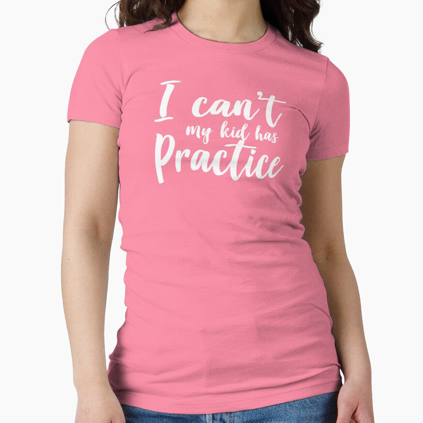 I Can't My Kid Has Practice by keepers
