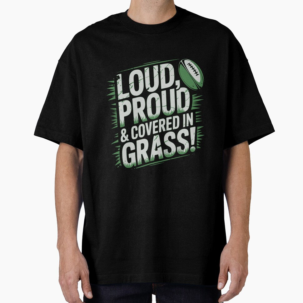 Loud, Proud & Covered in Grass by Moxie Ink Lady