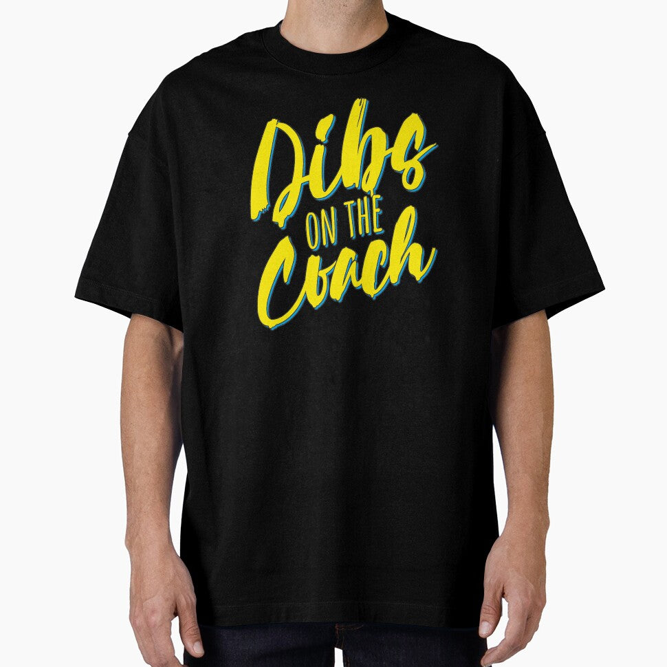 Dibs On The Coach Funny Coach Saying by alenaz