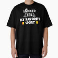 Soccer Is My favorite Sport by shoppnow1