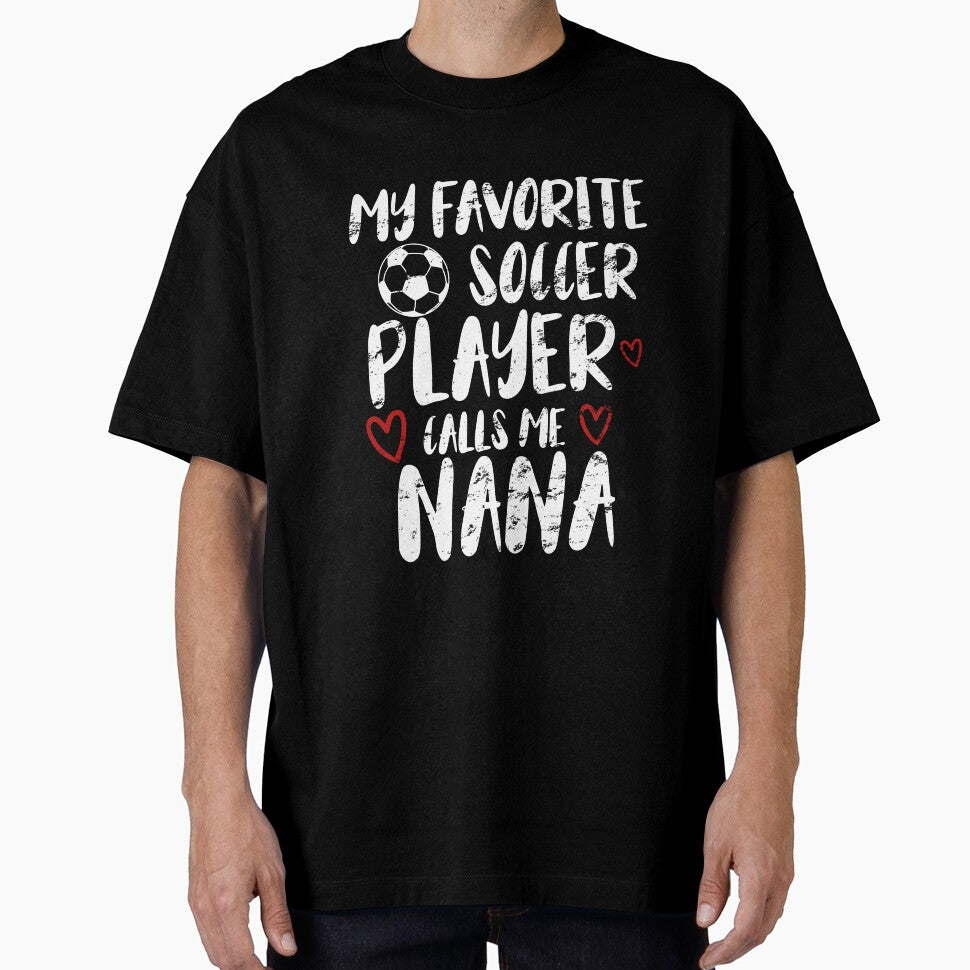 my favorite soccer player call me nana, funny gift idea for nana football lovers by KHELISTORE