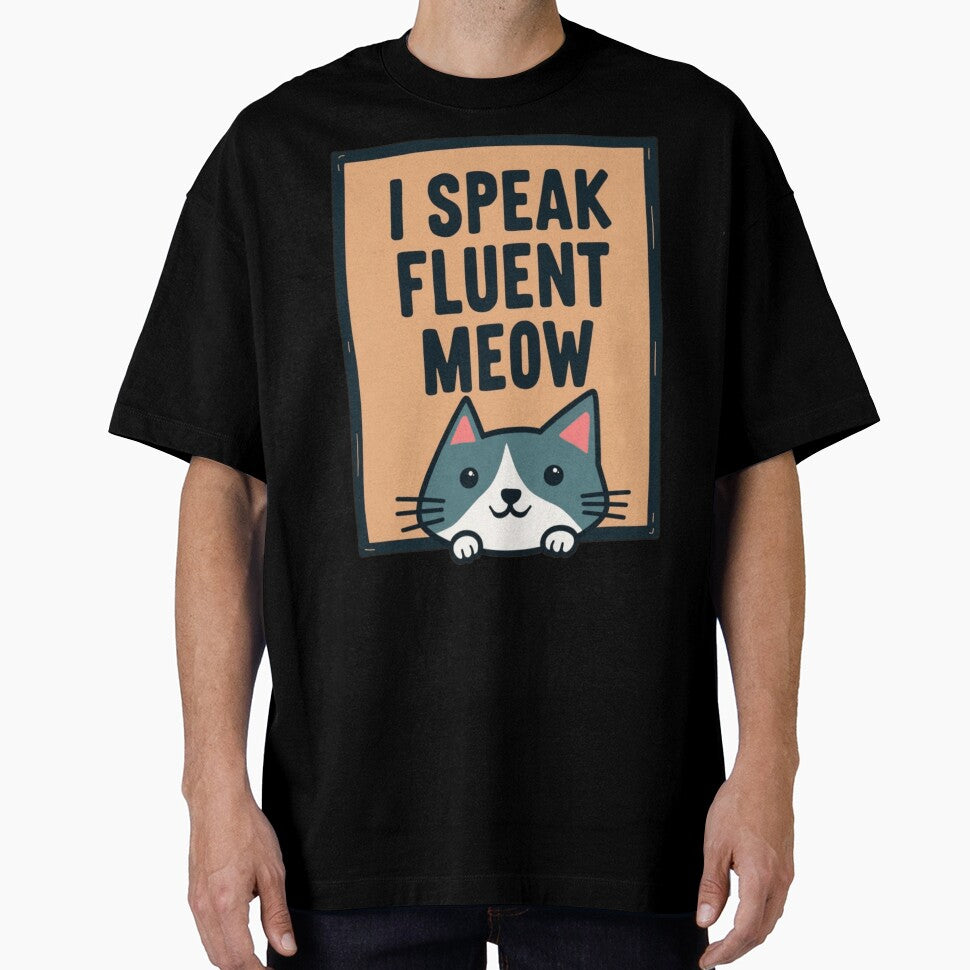 I Speak Fluent Meow by PerkzPrints