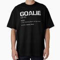 Goalie Definition Craziest Player on The Team by TranscendFlow