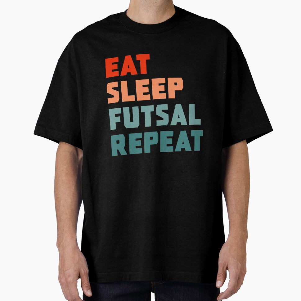 Eat Sleep Futsal Repeat by PGPshop