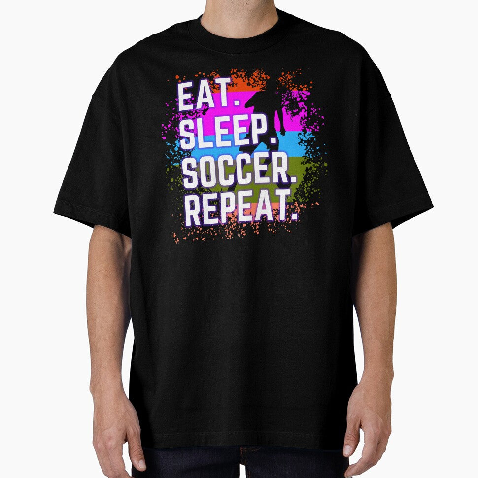 Eat.Sleep.Soccer.Repeat Shirt by bonus24
