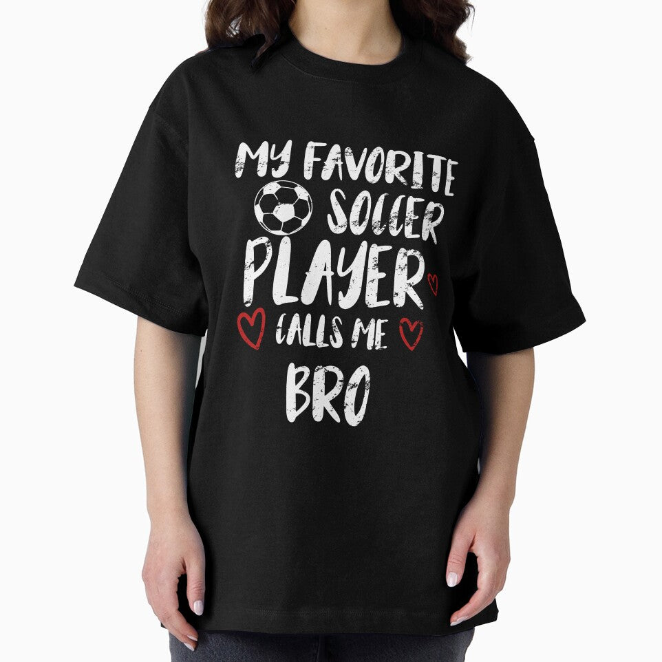 my favorite soccer player call me BRO, funny gift idea for BROTHER football lovers by KHELISTORE