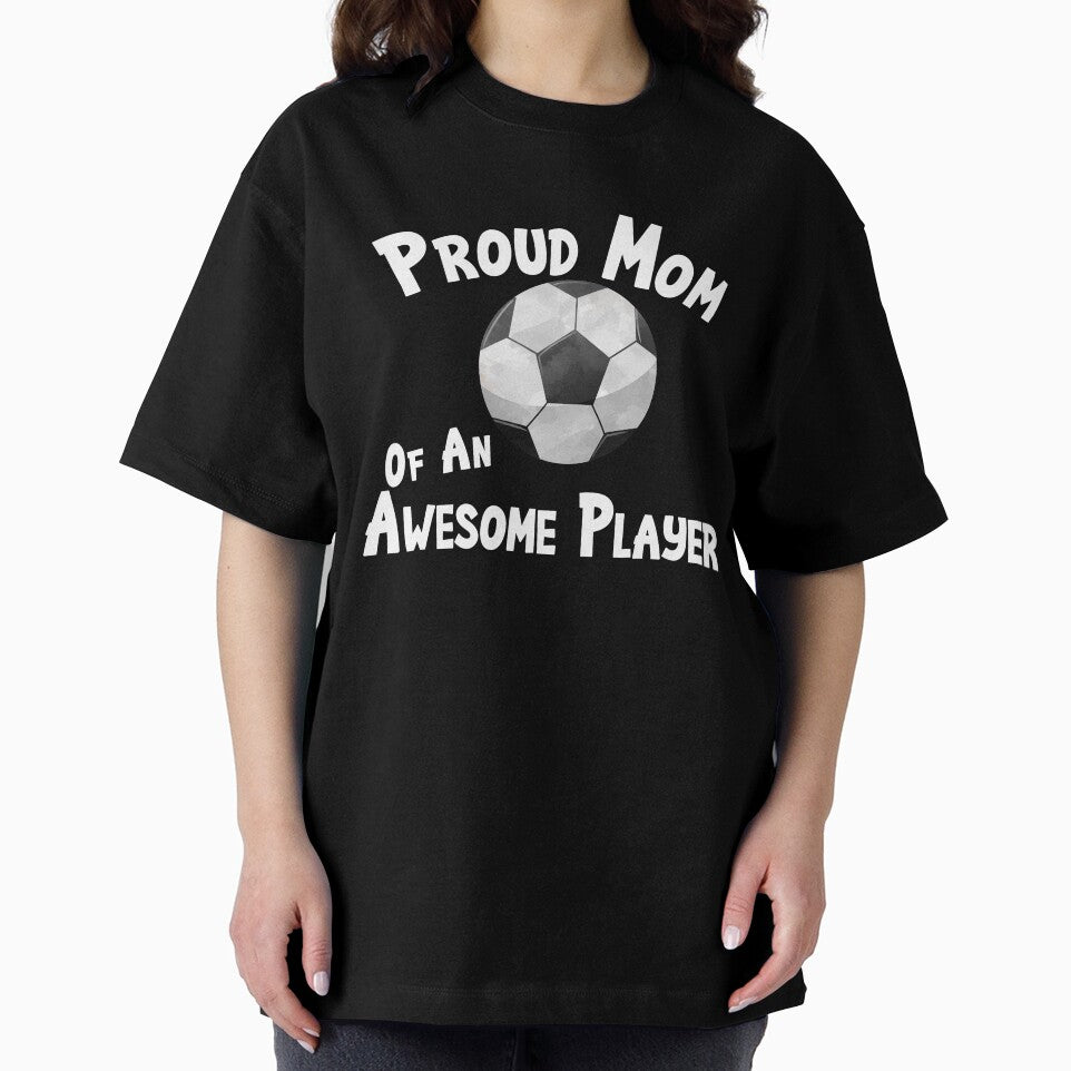 Soccer Football Proud Mom Of An Awesome Player Fan Designs by SpiritWestDesig