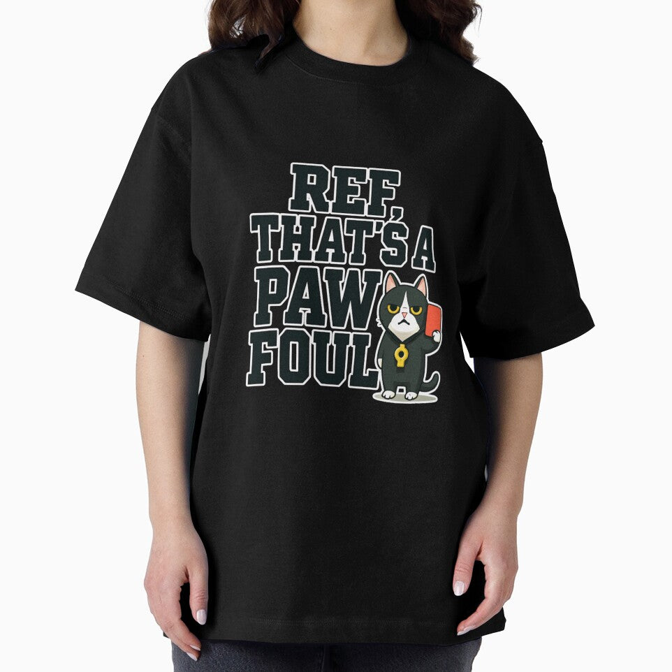 Ref, That's a Paw Foul! — Bold Sarcastic Football Quote with Cat by catastrocat