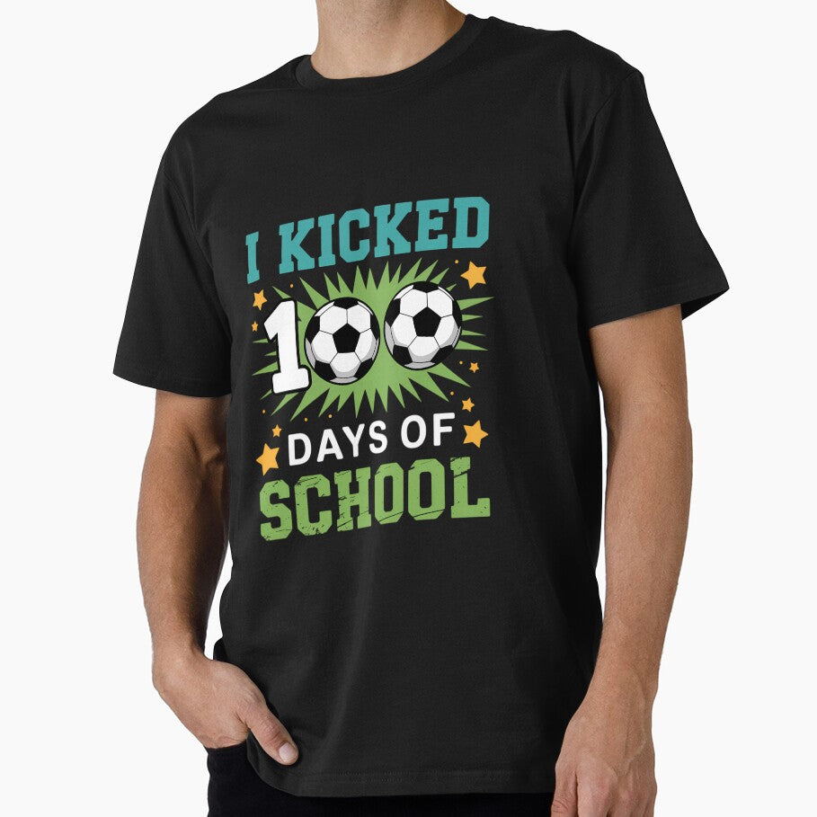 I Kicked 100 Days Of School Soccer 100th Day School Boys by SapfireStuArt