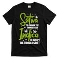 Sativa To Change The Things I Can Indica Cannabis Weed Leaf T-Shirt Hoodie, Sweatshirt | CoreVibeTees.com