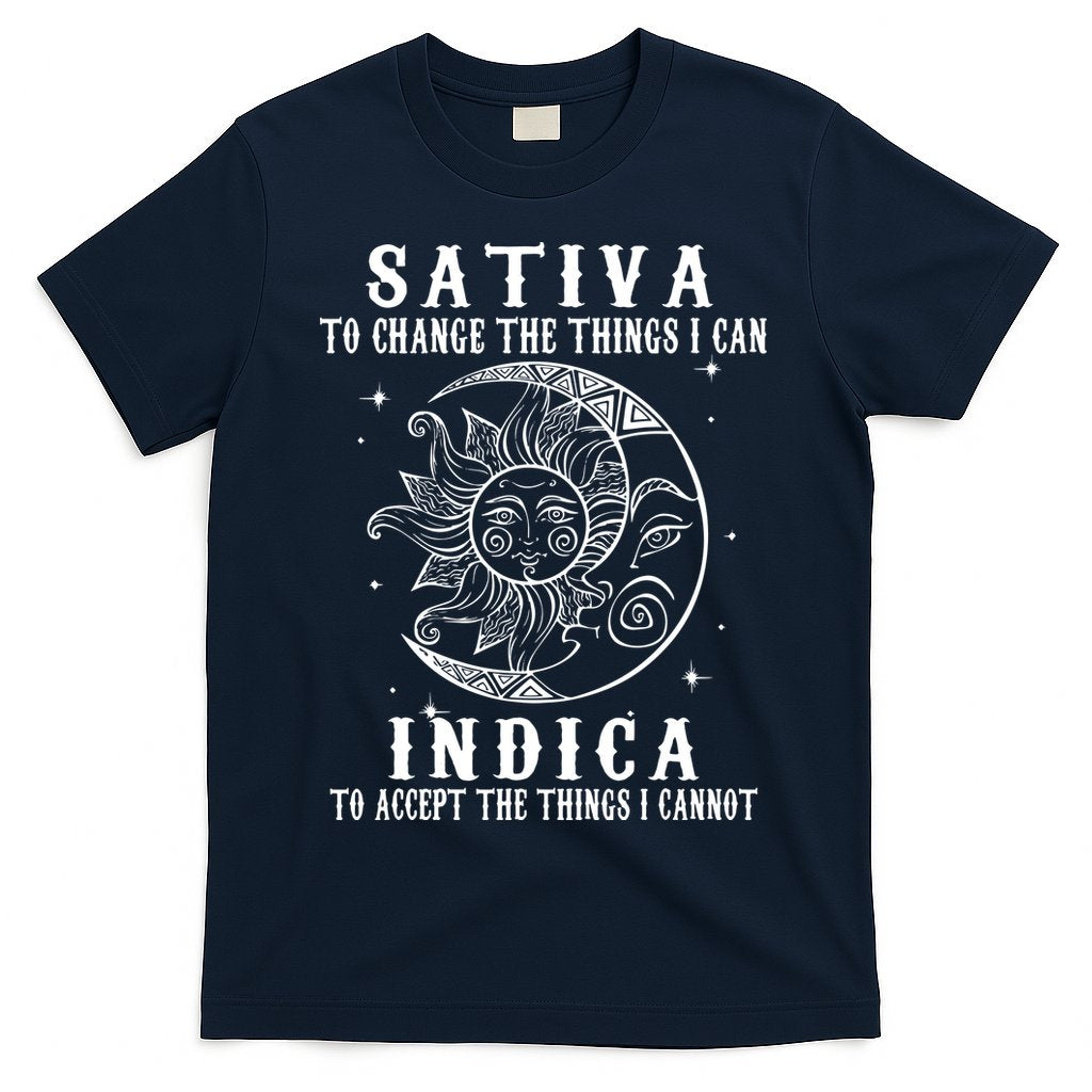 Sativa To Change The Things I Can Indica, Cannabis Weed T-Shirt Hoodie, Sweatshirt | CoreVibeTees.com