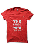 The Force Is Strong With This One Half Sleeve T-Shirt Hoodie, Sweatshirt | CoreVibeTees.com