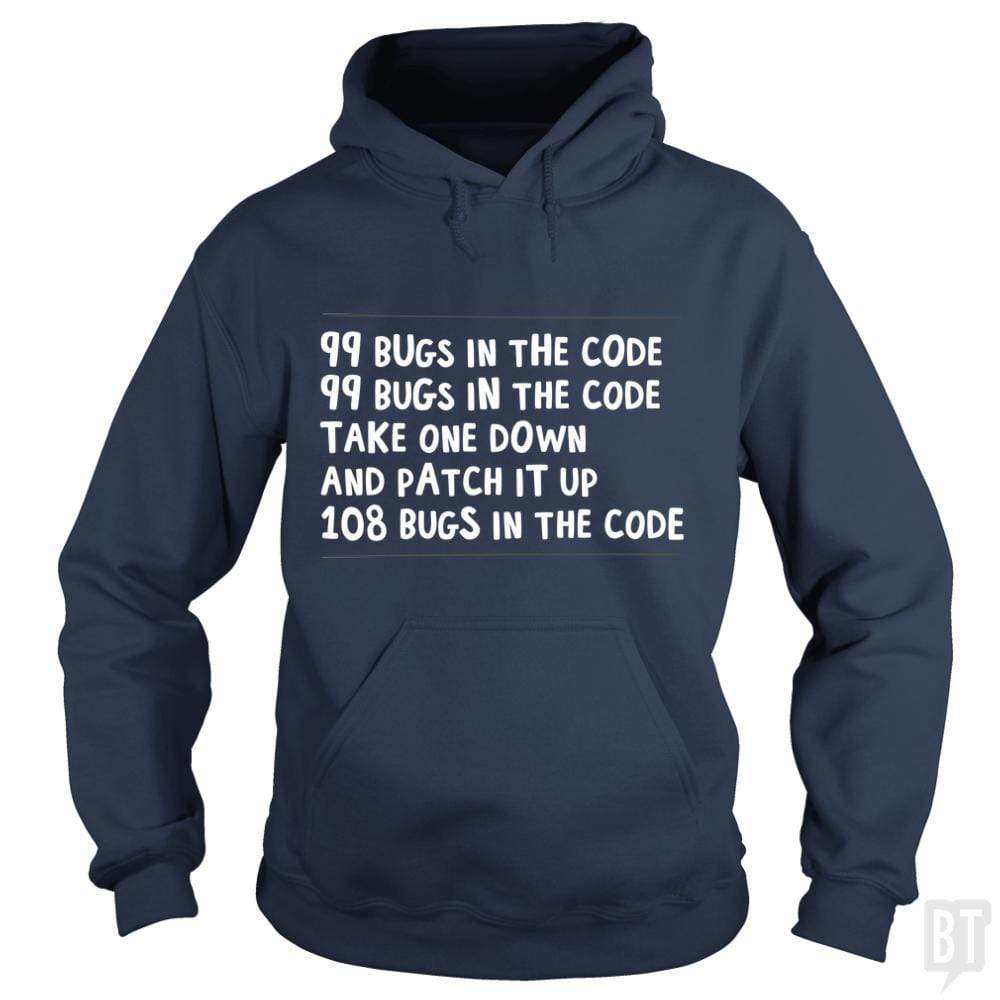 99 Bugs In The Code Hoodie T-Shirts, Sweatshirt | CoreVibeTees.com (Image 2)