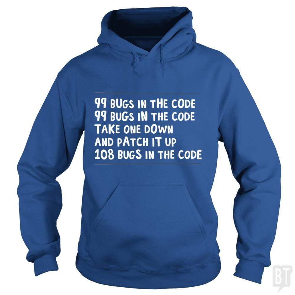 99 Bugs In The Code Hoodie T-Shirts, Sweatshirt | CoreVibeTees.com (Image 3)