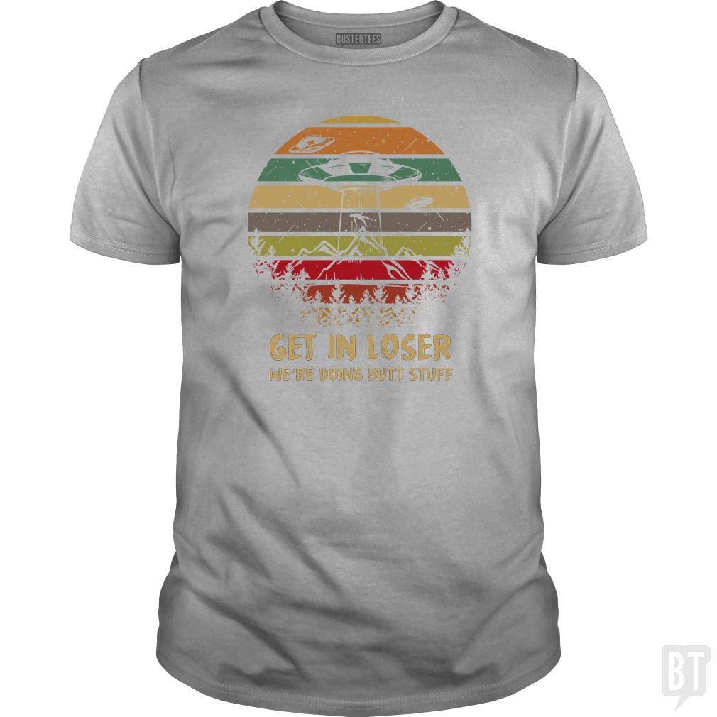 Area 51 T-Shirt Alien UFO Funny Get In Loser Hoodie, Sweatshirt | CoreVibeTees.com (Image 5)