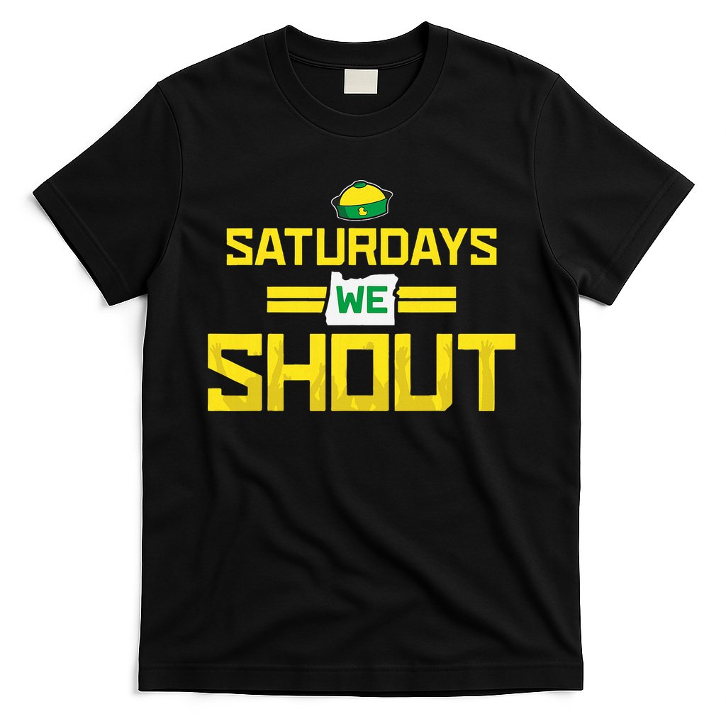Saturdays We Shout For Oregon T-Shirt Hoodie, Sweatshirt | CoreVibeTees.com