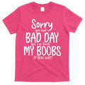 Sorry You Had A Bad Day You Can Touch My Boobs T-Shirt Hoodie, Sweatshirt | CoreVibeTees.com