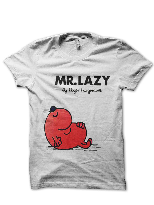 Mr Lazy T-Shirt Style003 Hoodie, Sweatshirt | CoreVibeTees.com