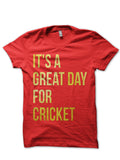 Itâ€™s A Great Day For Cricket T-Shirt Hoodie, Sweatshirt | CoreVibeTees.com