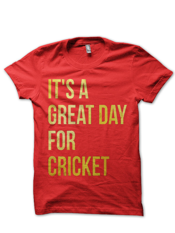Itâ€™s A Great Day For Cricket T-Shirt Hoodie, Sweatshirt | CoreVibeTees.com