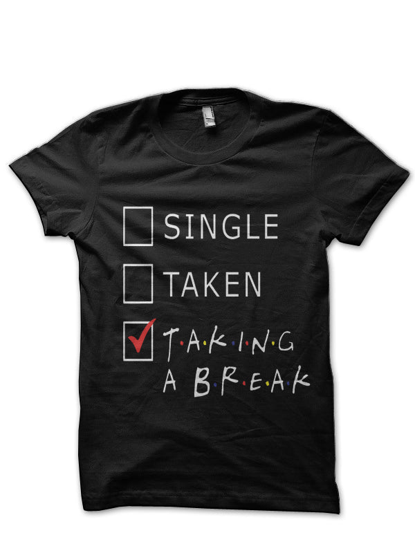 Taking A Break Black T-Shirt Hoodie, Sweatshirt | CoreVibeTees.com