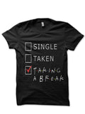 Taking A Break Black T-Shirt Hoodie, Sweatshirt | CoreVibeTees.com