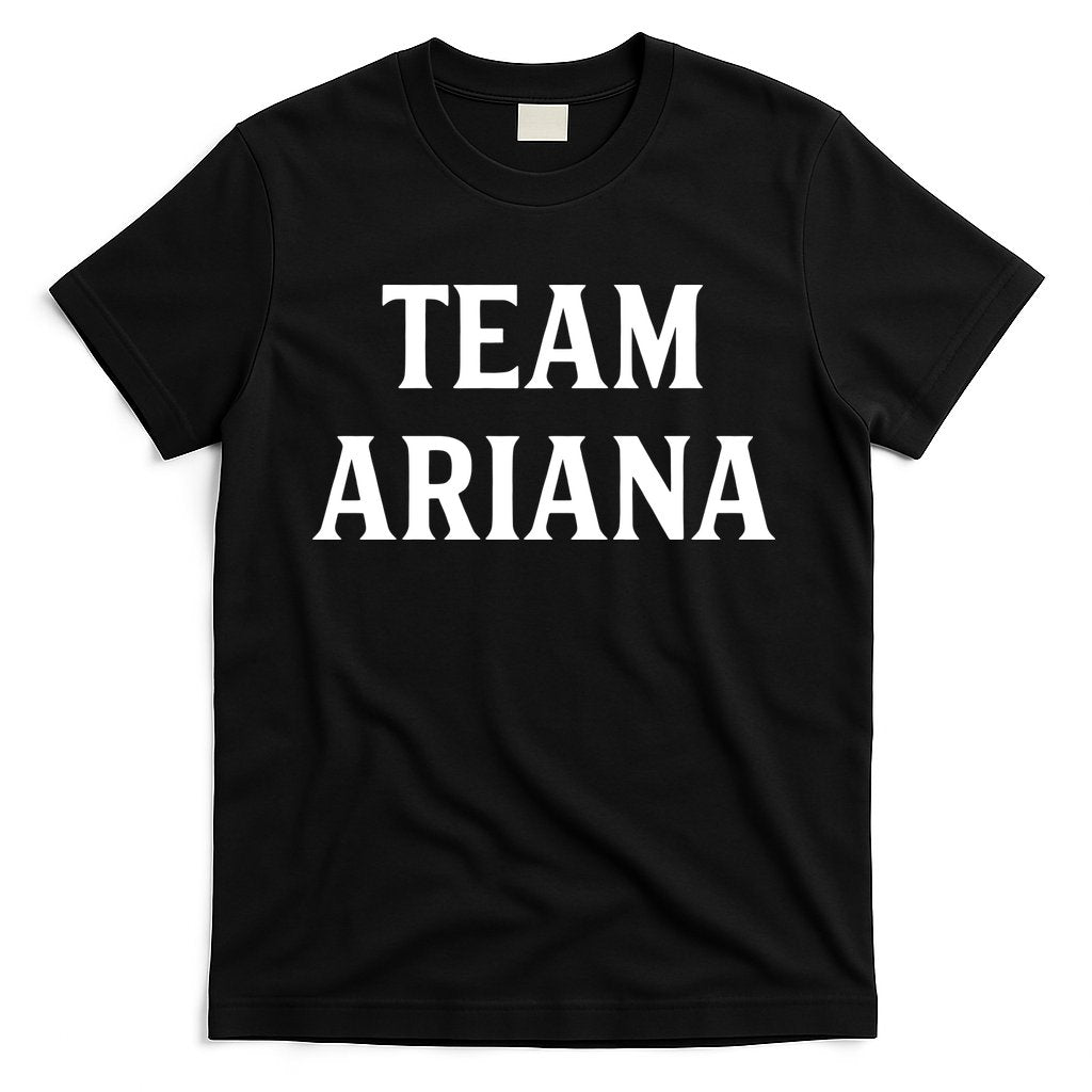 Team Ariana T-Shirt Hoodie, Sweatshirt | CoreVibeTees.com