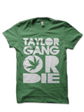 Taylor Gang Or Die T-Shirt Style001 Hoodie, Sweatshirt | CoreVibeTees.com