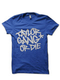 Taylor Gang Or Die T-Shirt Style002 Hoodie, Sweatshirt | CoreVibeTees.com