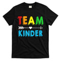 Team Kinder T-Shirt Hoodie, Sweatshirt | CoreVibeTees.com