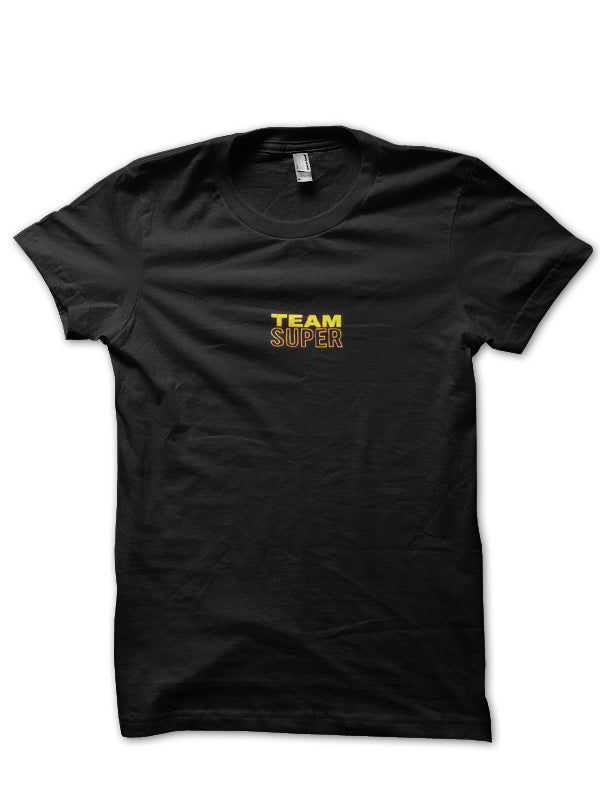 Team Super Black T-Shirt Hoodie, Sweatshirt | CoreVibeTees.com
