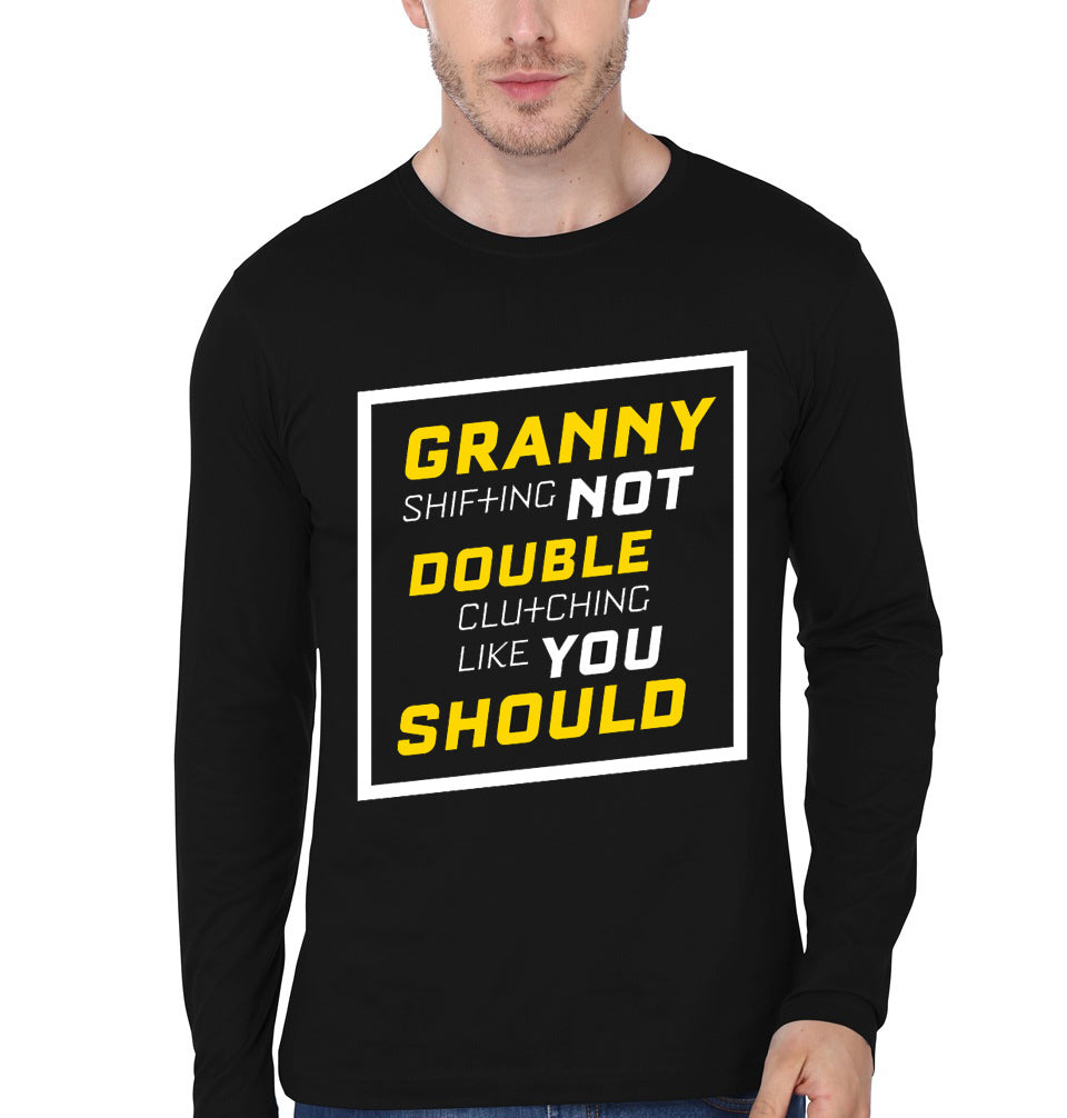 Granny Shifting Not Double Clutching Like You Should Full Sleeve T-Shirt Hoodie, Sweatshirt | CoreVibeTees.com