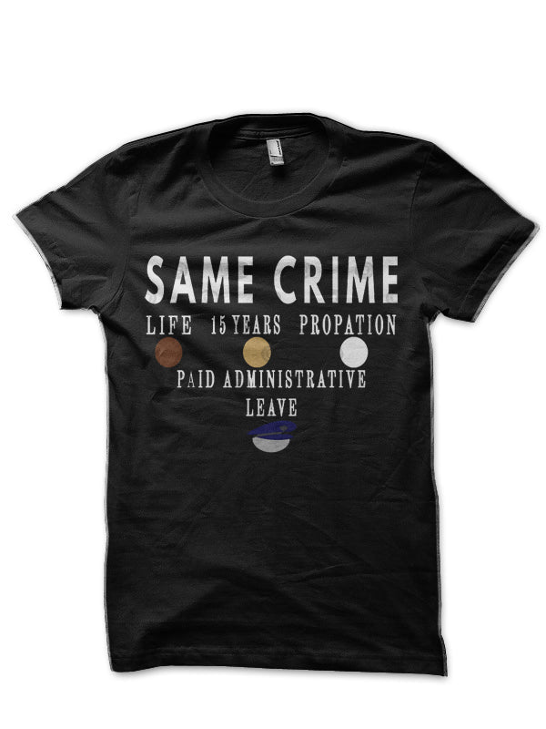 same crime Black Half Sleeve T-Shirt Hoodie, Sweatshirt | CoreVibeTees.com