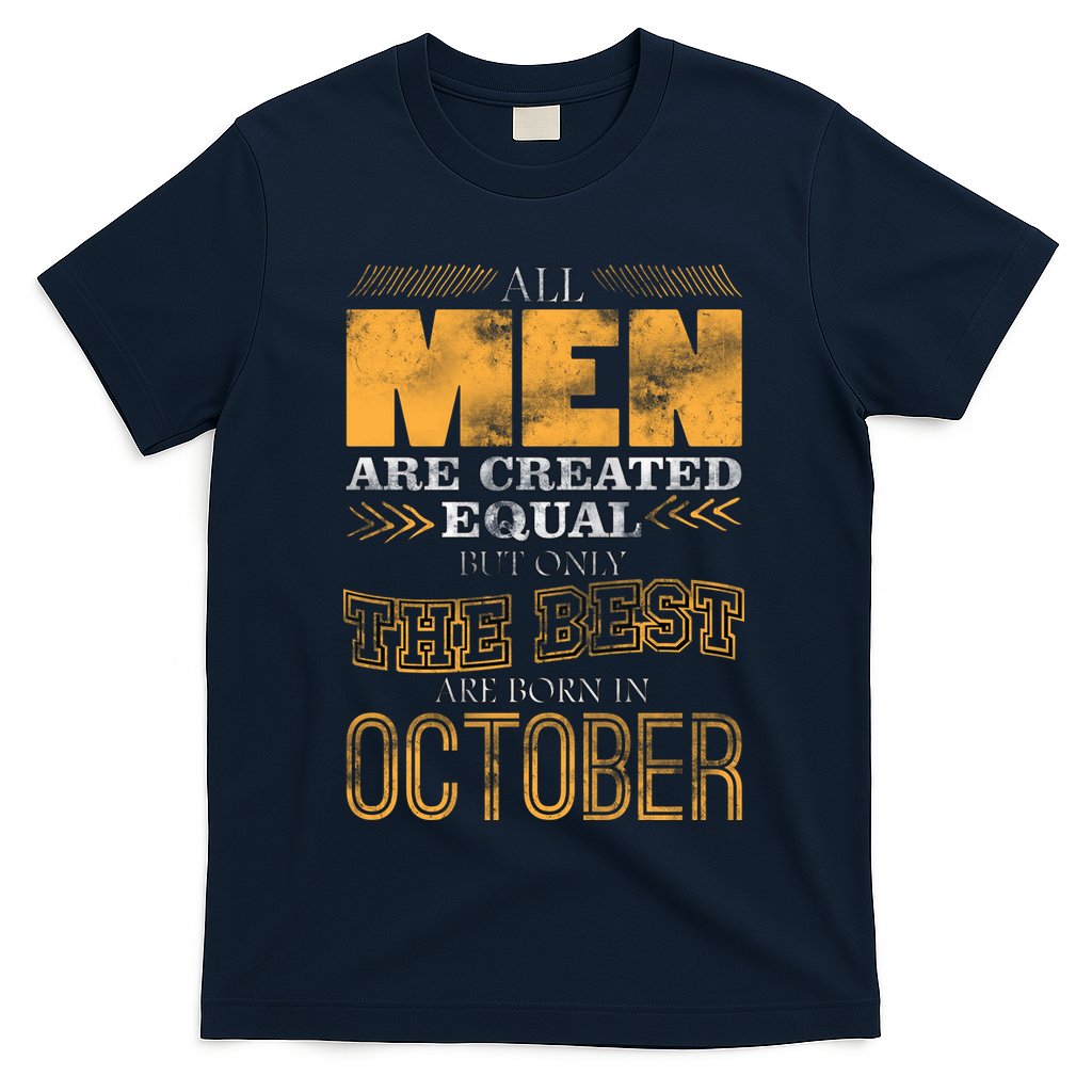 The Best Are Born In October T-Shirt Hoodie, Sweatshirt | CoreVibeTees.com